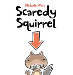 Scaredy Squirrel